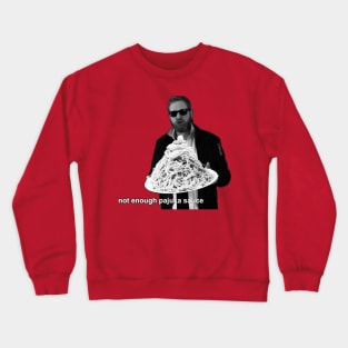 Not Enough Pajuka Sauce (B&W) Crewneck Sweatshirt